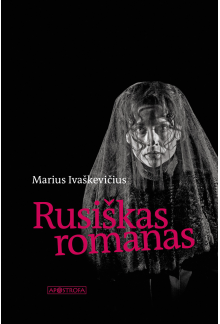 Rusiškas romanas/Russkij romanpjesė - Humanitas
