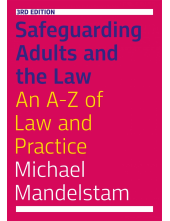 Safeguarding Adults and the Law, Third Edition - Humanitas