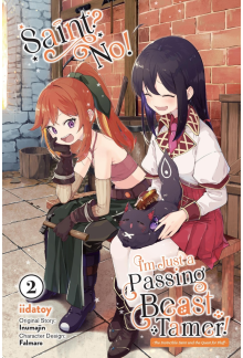 Saint? No! I'm Just a Passing Beast Tamer!, Vol. 2 - Humanitas
