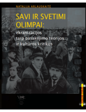 Savi ir svetimi olimpai: ekranizacijos tarp pasakojimo teori - Humanitas