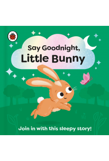 Say Goodnight, Little Bunny - Humanitas