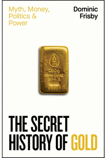 Secret History of Gold - Humanitas