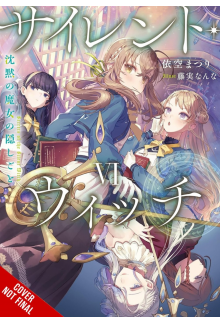 Secrets of the Silent Witch, Vol. 6 - Humanitas