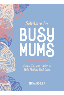 Self-Care for Busy Mums - Humanitas