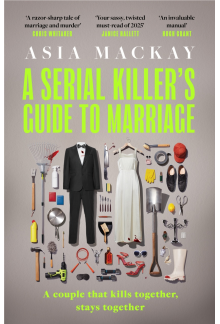 Serial Killer's Guide to Marriage - Humanitas