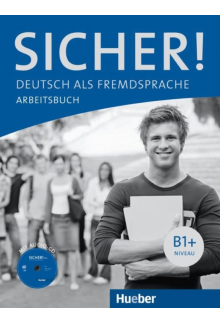 Sicher! B1+ ABchmit Audio CD - Humanitas