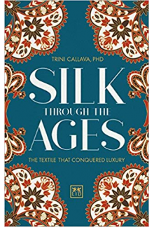 Silk Through the Ages. The Textile that Conquered Luxury - Humanitas