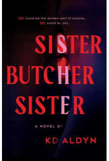 Sister, Butcher, Sister: The Debut Serial Killer Thriller for Fans of Karin Slaughter Books - Humanitas