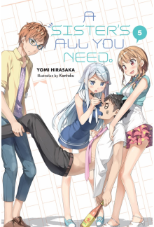 Sister's All You Need., Vol. 5 (light novel) - Humanitas