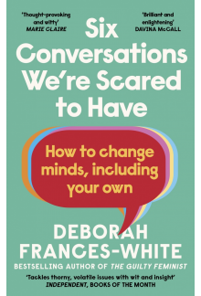 Six Conversations We're Scared to Have - Humanitas