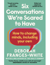 Six Conversations We're Scared to Have - Humanitas