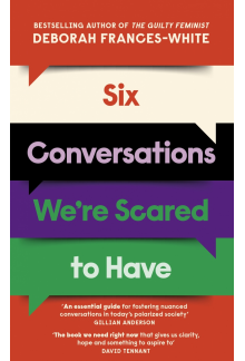 Six Conversations We're Scared to Have - Humanitas
