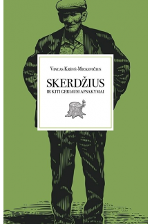 Skerdžius ir kiti geriausi apsakymai - Humanitas