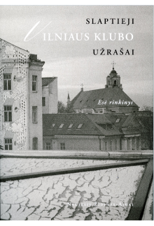 Slaptieji Vilniaus klubo užrašai - Humanitas