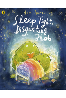 Sleep Tight, Disgusting Blob - Humanitas