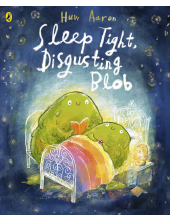 Sleep Tight, Disgusting Blob - Humanitas