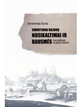 Smurtiniai bajorų nusikaltimaiir bausmės XVIII a. Vilniaus - Humanitas