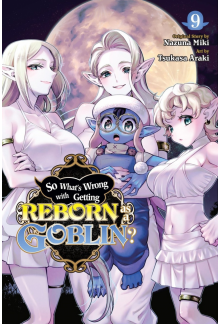So What's Wrong with Getting Reborn as a Goblin?, Vol. 9 - Humanitas