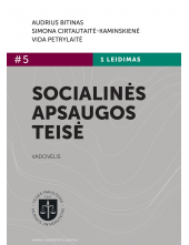 Socialinės apsaugos teisė #5.Vadovėlis - Humanitas