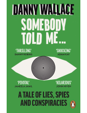Somebody Told Me - Humanitas