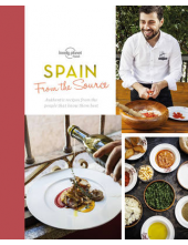 Spain. From the Source. Spain's Most Authentic Recipes From the People That Know Them Best - Humanitas