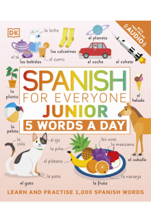 Spanish for Everyone Junior 5 Words a Day: Learn and Practise 1,000 Spanish Words - Humanitas