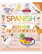 Spanish for Everyone Junior 5 Words a Day: Learn and Practise 1,000 Spanish Words - Humanitas