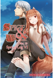 Spice and Wolf, Vol. 23 (light novel) - Humanitas