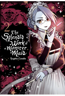 Splendid Work of a Monster Maid, Vol. 2 - Humanitas