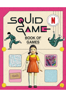 Squid Game Book of Games - Humanitas