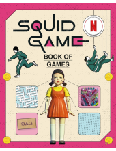 Squid Game Book of Games - Humanitas