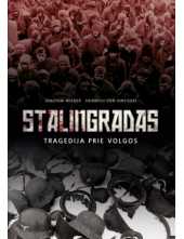 Stalingradas. Tragedija prieVolgos - Humanitas