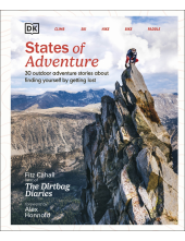 States of Adventure: Stories About Finding Yourself by Getting Lost - Humanitas