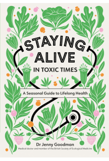 Staying Alive in Toxic Times - Humanitas