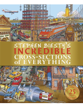 Stephen Biesty's Incredible Cross-Sections of Everything - Humanitas