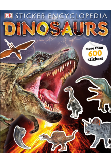 Sticker Encyclopedia Dinosaurs: Includes more than 600 Stickers - Humanitas