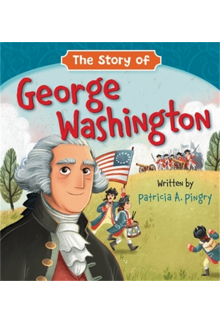 Story of George Washington - Humanitas