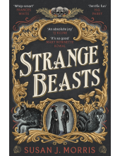 Strange Beasts: fantasy set in the worlds of Dracula and She - Humanitas