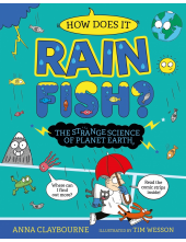 Strange Science: How does it Rain Fish? The Strange Science of Planet Earth - Humanitas