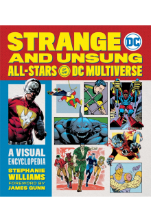 Strange and Unsung All-Stars of the DC Multiverse - Humanitas