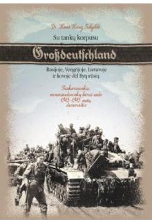 Su tankų kopusu Grossdeutschland Rusijoje, Vengrijoje, Lie - Humanitas