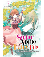 Sugar Apple Fairy Tale, Vol. 7 (light novel) - Humanitas