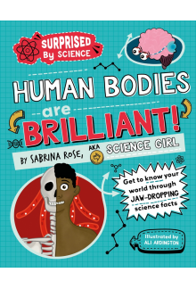 Surprised by Science: Human Bodies are Brilliant! - Humanitas