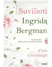 Suvilioti Ingridą Bergman - Humanitas