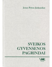 Sveikos gyvensenos pagrindai - Humanitas