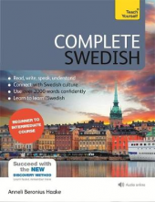 Complete Swedish Beginner to Intermediate Course. (Book and audio support). New edition - Humanitas