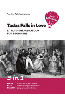 Tadas Falls in Love. Lithuanian Audiobook for Beginners Humanitas