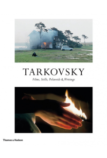 Tarkovsky: Films, Stills, Polaroids & Writings - Humanitas