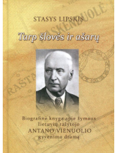 Tarp šlovės ir ašarų. Biografinė knyga - Humanitas