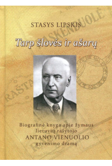 Tarp šlovės ir ašarų. Biografinė knyga - Humanitas